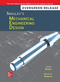 Shigley's Mechanical Engineering Design: 2024 Release Ise
