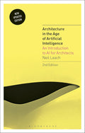 Architecture in the Age of Artificial Intelligence: An Introduction to AI for Architects